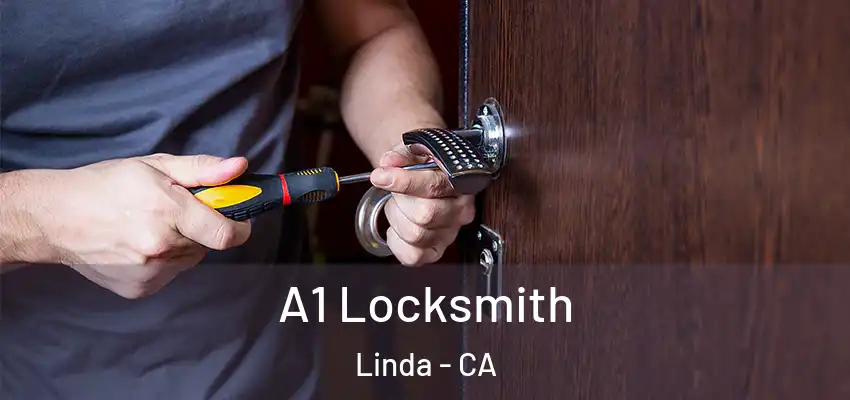  A1 Locksmith Linda - CA