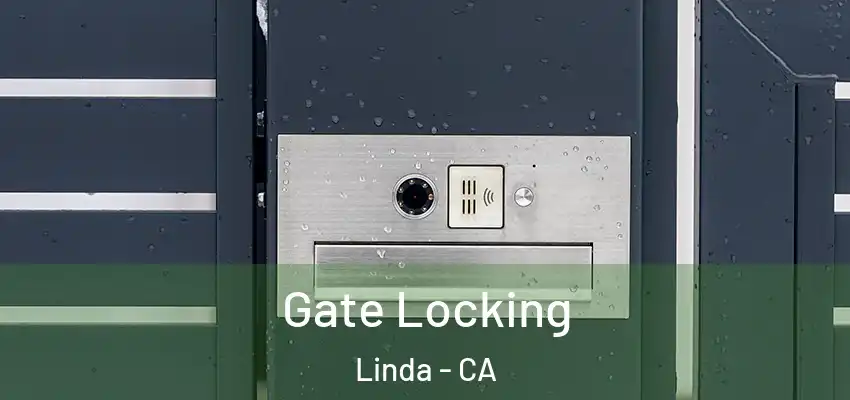  Gate Locking Linda - CA