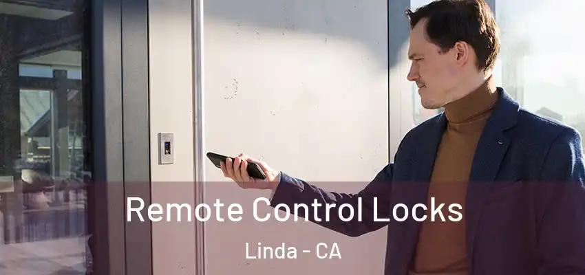  Remote Control Locks Linda - CA