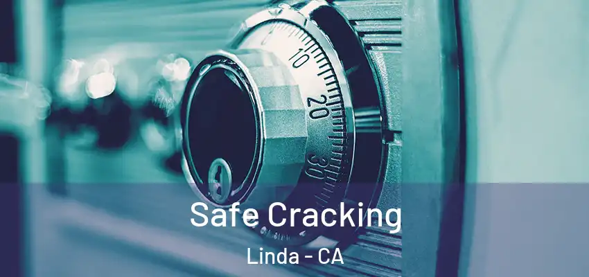  Safe Cracking Linda - CA
