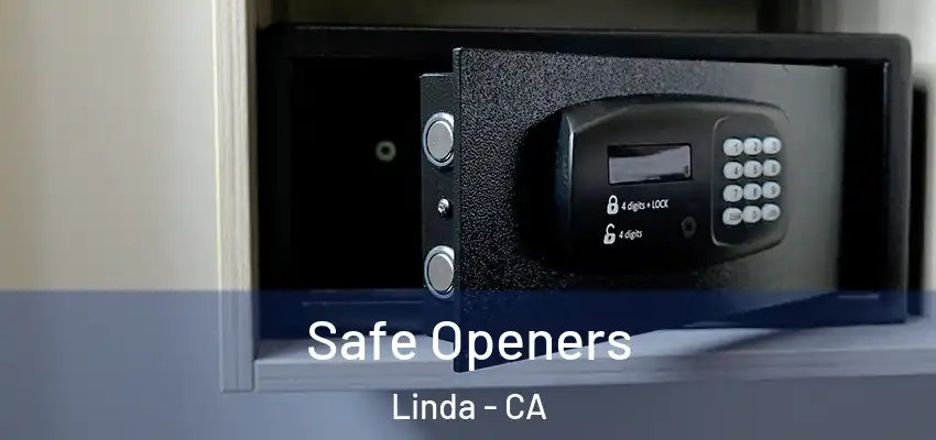 Safe Openers Linda - CA